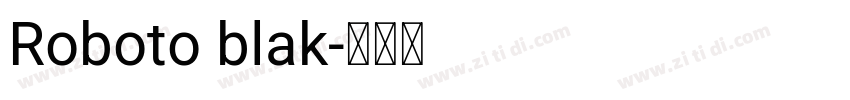 Roboto blak字体转换